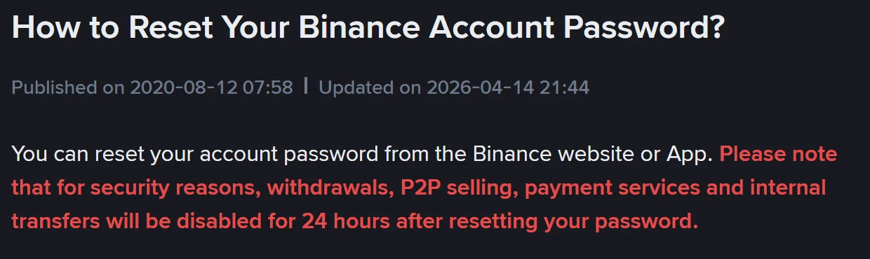 Binance guide How to Reset Your Binance Account Password ka sar-warq, Updated on 2026-04-14 ke sath surkh text mein likha hai ke password reset ke baad withdrawals, P2P selling, payment services aur internal transfers 24 ghante band rahengi