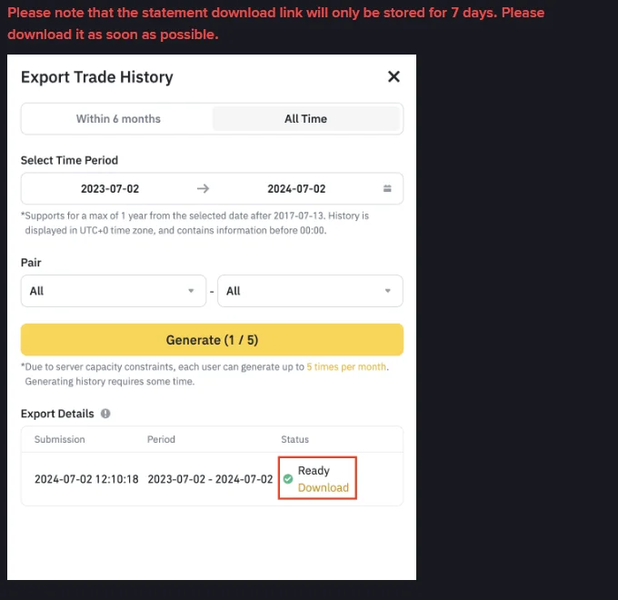 Binance ka Export Trade History window jis mein 1 saal ki limit, 5 times per month ki hadd aur download link 7 din tak rehne ka red note dikh raha hai